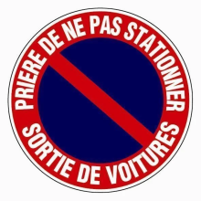 Panneau signalétique DEFENSE DE STATIONNER "SORTIE VOITURES" - NOVAP